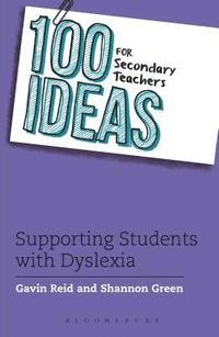 bokomslag 100 Ideas for Secondary Teachers: Supporting Students with Dyslexia