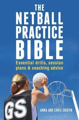 The Netball Practice Bible 1