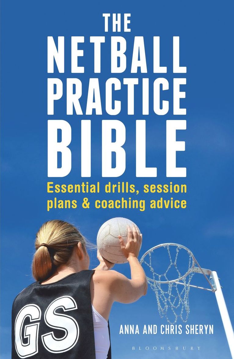 Anna Sheryn, Chris Sheryn - Netball Practice Bible, Häftad
