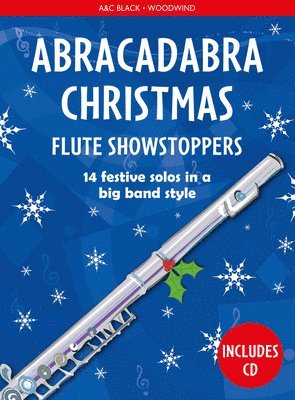 Abracadabra Christmas: Flute Showstoppers 1