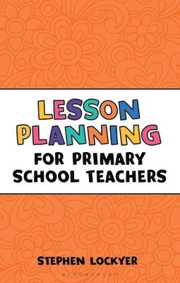 bokomslag Lesson Planning for Primary School Teachers