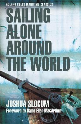 Sailing Alone Around the World (Adlard Coles Maritime Classics)