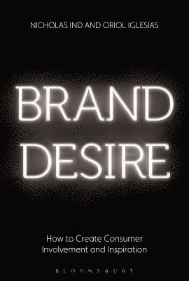 Nicholas Ind, Oriol Iglesias - Ind, N: Brand Desire, Inbunden