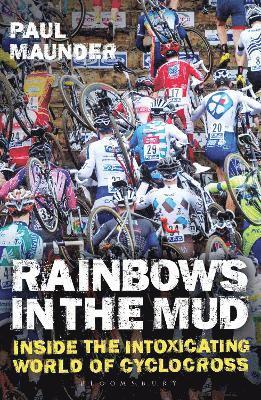 Rainbows in the Mud 1