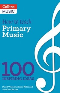 bokomslag How to teach Primary Music