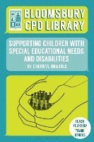 bokomslag Bloomsbury CPD Library: Supporting Children with Special Educational Needs and Disabilities
