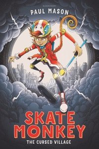 bokomslag Skate Monkey: The Cursed Village