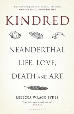 bokomslag Kindred: Neanderthal Life, Love, Death and Art
