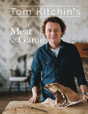 bokomslag Tom Kitchin's Meat and Game