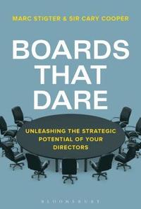 bokomslag Boards That Dare: How to Future-proof Today's Corporate Boards