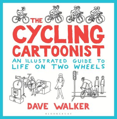 Dave Walker - Cycling Cartoonist, Inbunden