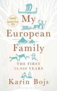 bokomslag My European Family: A Genetic Adventure Across 54,000 Years