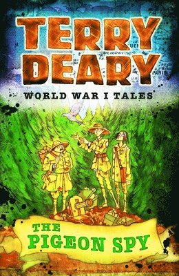 World War I Tales: The Pigeon Spy 1