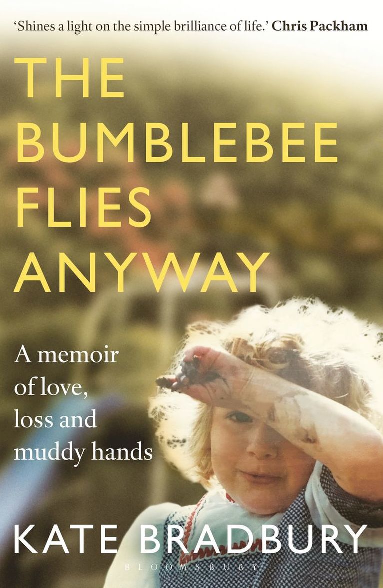 Kate Bradbury - Bumblebee Flies Anyway, Häftad