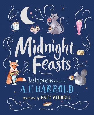 Midnight Feasts: Tasty poems chosen by A.F. Harrold 1