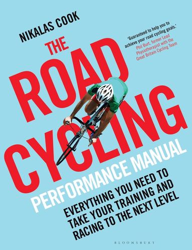 Nikalas Cook - Road Cycling Performance Manual, Häftad