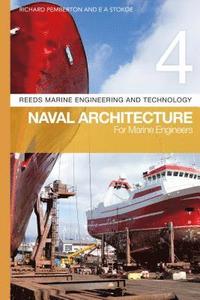 bokomslag Reeds Vol 4: Naval Architecture for Marine Engineers
