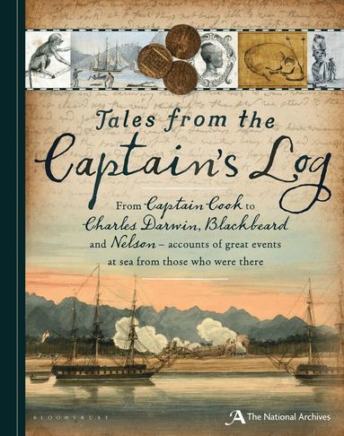 The National Archives - Tales from the Captain's Log, Inbunden