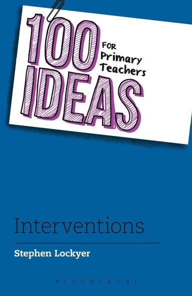 bokomslag 100 Ideas for Primary Teachers: Interventions