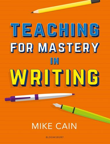bokomslag Teaching for Mastery in Writing
