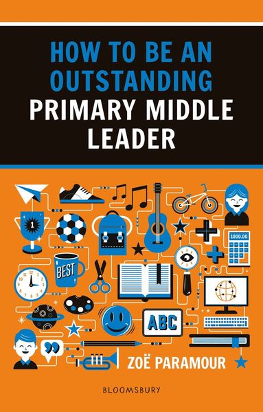 bokomslag How to be an Outstanding Primary Middle Leader