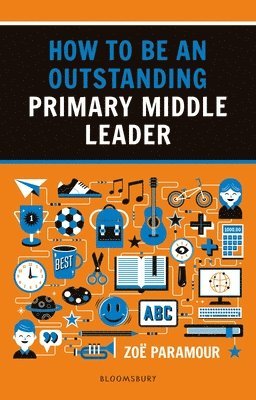 How to be an Outstanding Primary Middle Leader 1