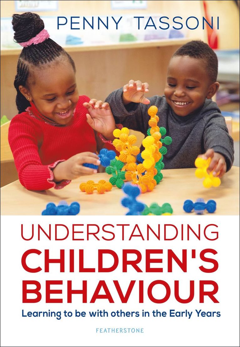 Penny Tassoni - Understanding Children's Behaviour, Häftad