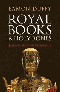 bokomslag Royal Books and Holy Bones