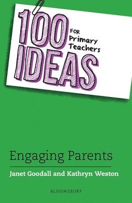 bokomslag 100 Ideas for Primary Teachers: Engaging Parents