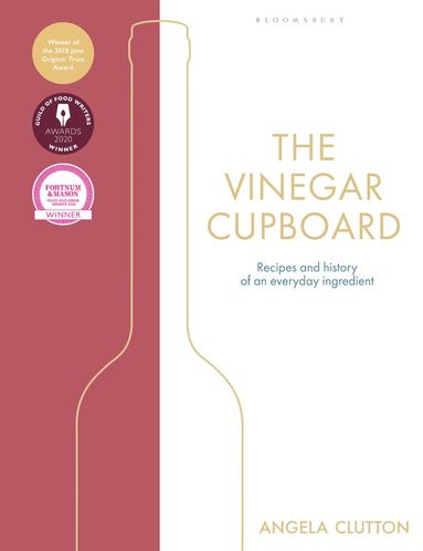 Angela Clutton - Vinegar Cupboard, Inbunden