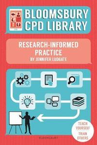bokomslag Bloomsbury CPD Library: Research-Informed Practice