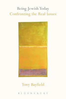 Tony Bayfield - Bayfield, T: Being Jewish Today, Inbunden