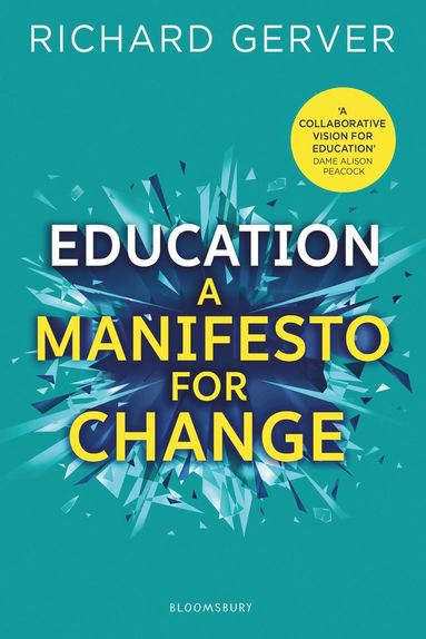 bokomslag Education: A Manifesto for Change