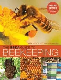 bokomslag The BBKA Guide to Beekeeping, Second Edition