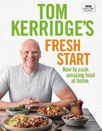 bokomslag Tom Kerridge's Fresh Start