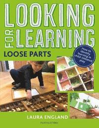 bokomslag Looking for Learning: Loose Parts
