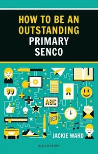 bokomslag How to be an Outstanding Primary SENCO