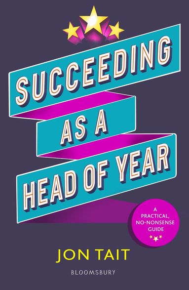 Jon Tait - Succeeding as a Head of Year, Häftad