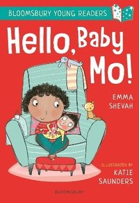 bokomslag Hello, Baby Mo! A Bloomsbury Young Reader
