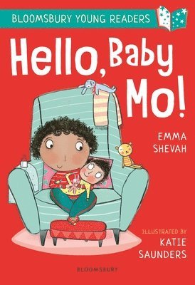 Hello, Baby Mo! A Bloomsbury Young Reader 1