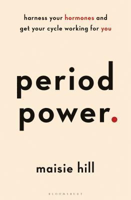 Maisie Hill - Period Power, Häftad