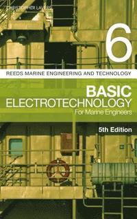 bokomslag Reeds Vol 6: Basic Electrotechnology for Marine Engineers
