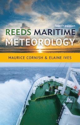 Elaine Ives, Maurice Cornish - Reeds Maritime Meteorology, Häftad