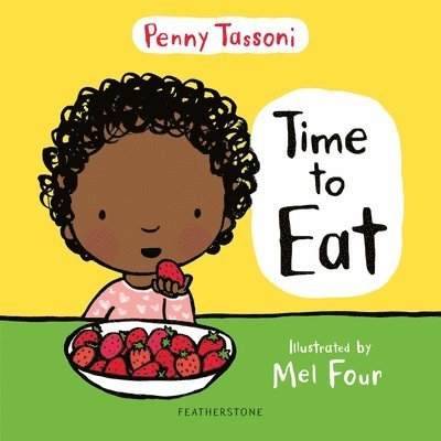 Penny Tassoni - Time to Eat, Inbunden