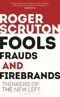 bokomslag Fools, Frauds and Firebrands