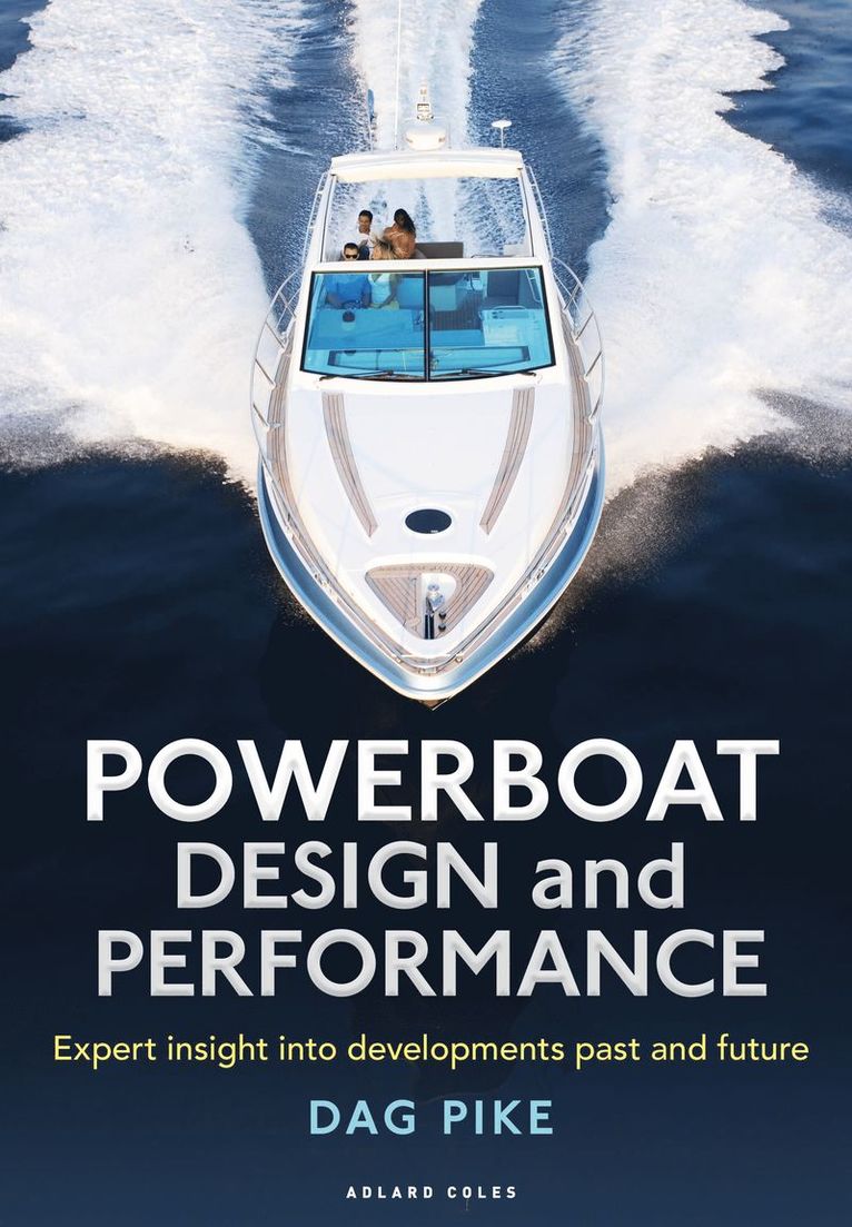 Dag Pike - Powerboat Design and Performance, Inbunden