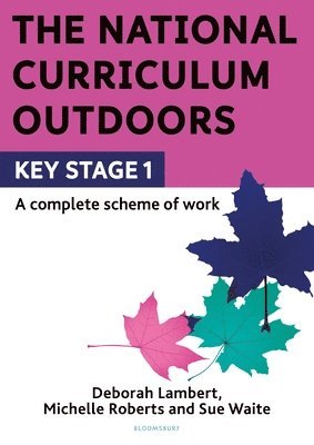 bokomslag The National Curriculum Outdoors: KS1