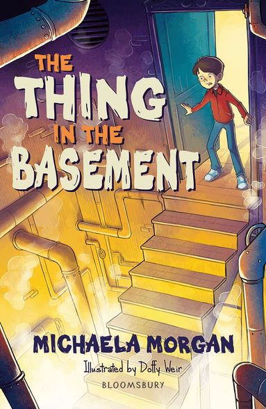 Michaela Morgan - Thing in the Basement: A Bloomsbury Reader, Häftad