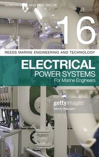 bokomslag Reeds Vol 16: Electrical Power Systems for Marine Engineers