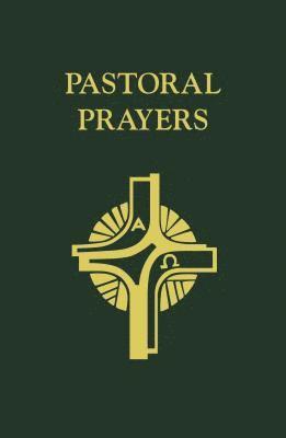 Pastoral Prayers 1